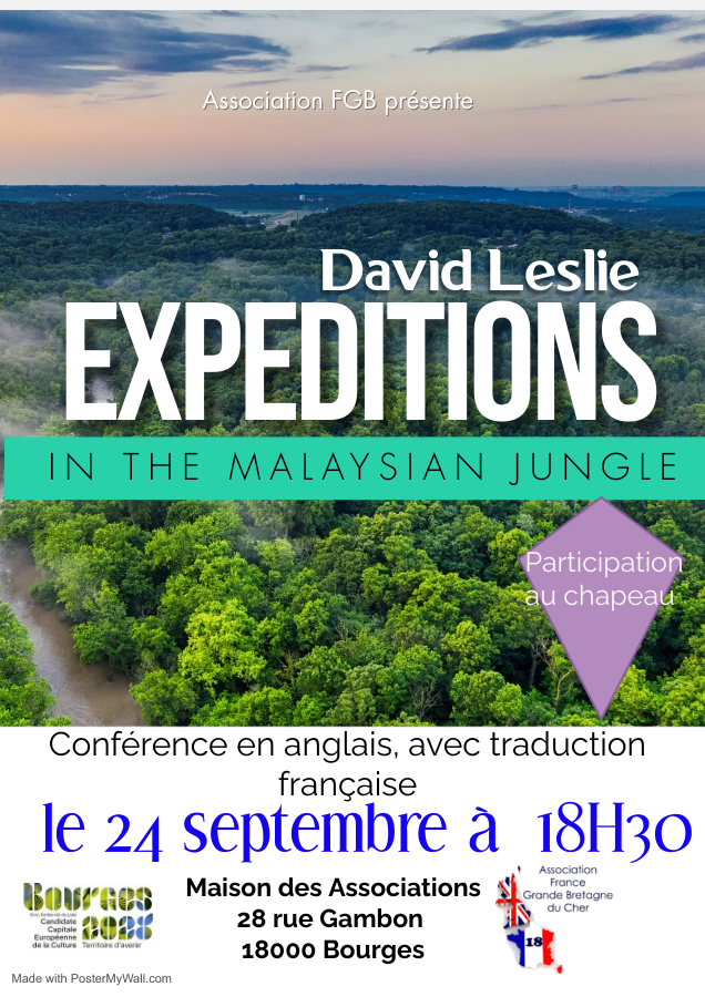 « Expeditions in the Malaysian jungle » par David Leslie – Septembre 2024